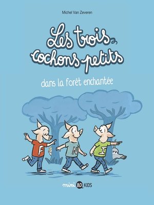 cover image of Les trois cochons petits, Tome 01